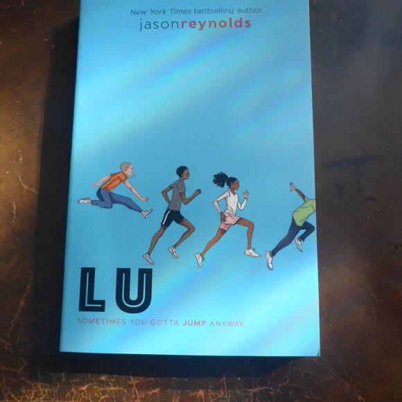 LU Sometimes You Gotta Jump Anyway by Jason Reynolds YA Book - Picture 1 of 2